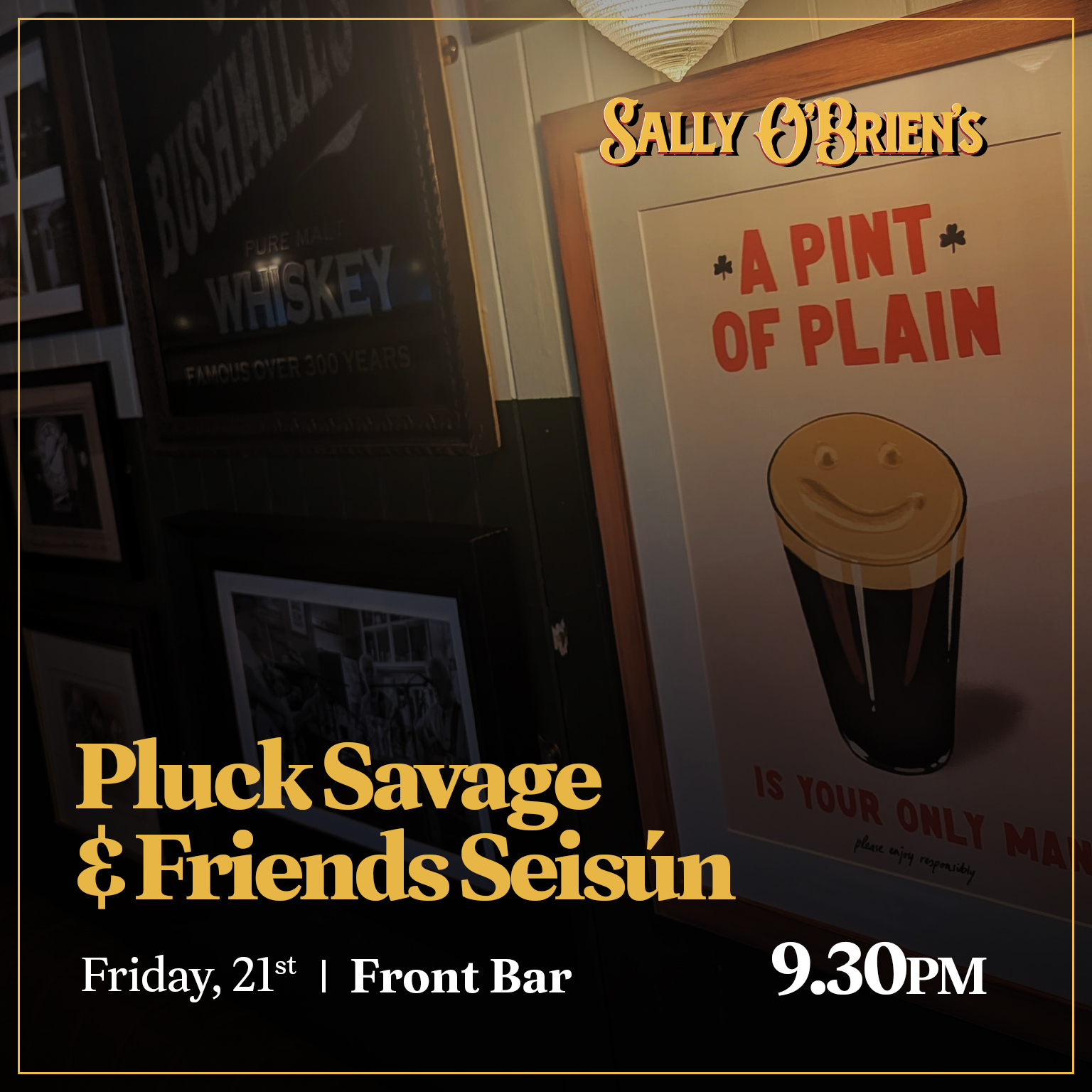 Pluck Savage & Friends Seisún | Front Bar | 9.30pm